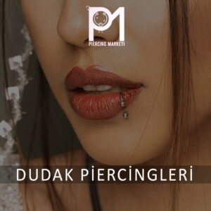 Dudak Piercingleri