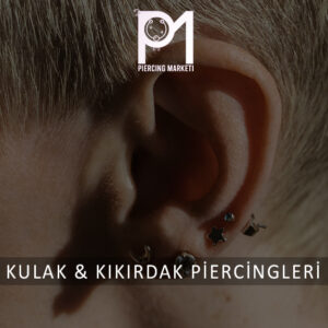 Kulak & Kıkırdak Piercing